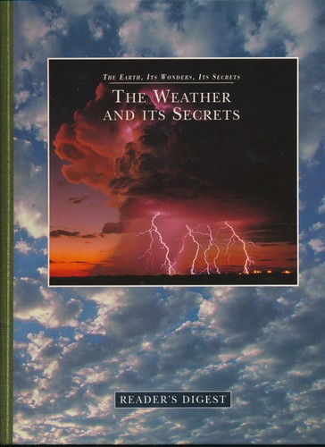 The weather and its secrets - weather,